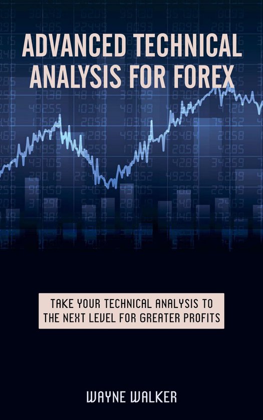 Advanced Technical Analysis For Forex - cover