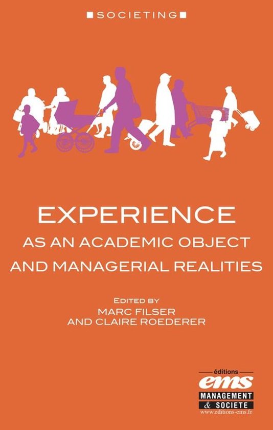 Societing - Experience as an academic object and managerial  ... - cover