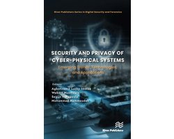 River Publishers Series in Digital Security and Forensics- Security and Privacy of Cyber-Physical Systems