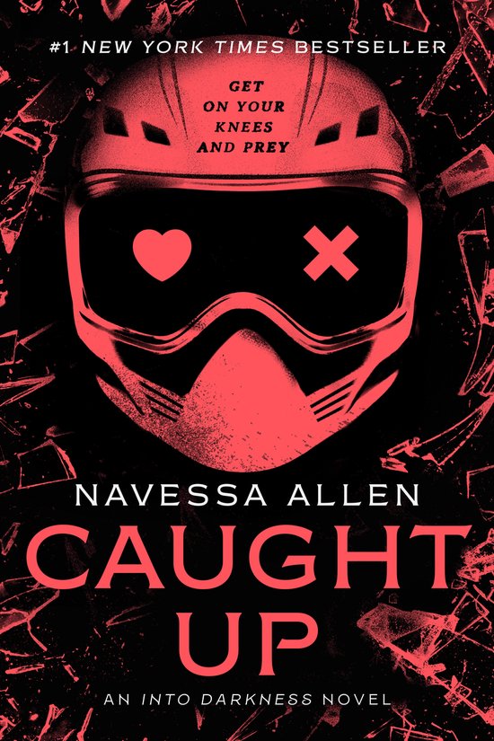 An into Darkness Novel (Into Darkness Series)- Caught Up