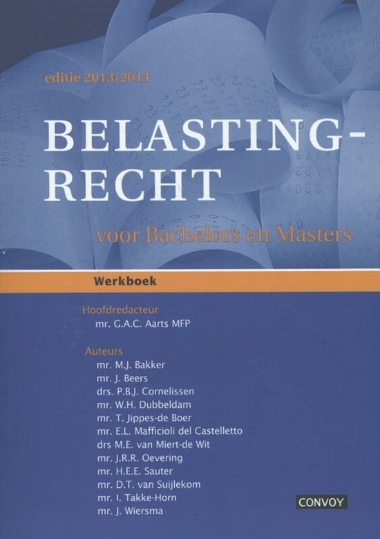 Belastingrecht voor het WO/HBO - Belastingrecht 2013/2014 We ... - cover