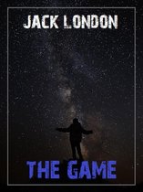 Jack London's Masterpieces Collection 4 - The Game