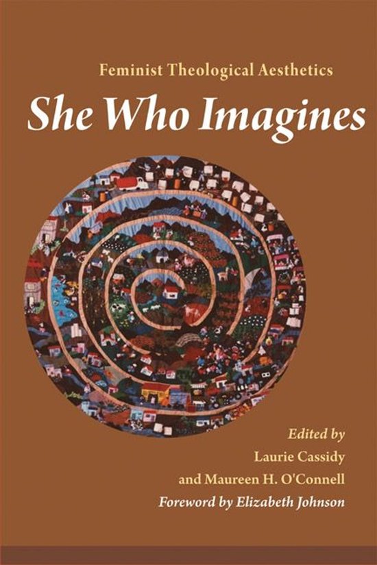 Boekomslag van 'She Who Imagines: Feminist Theological Aesthetics'. De cirkelvormige illustratie toont een levendig dorpje op een bruine achtergrond.