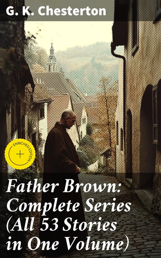 Father Brown: Complete Series (All 53 Stories in One Volume) - cover