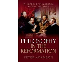 A History of Philosophy- Philosophy in the Reformation