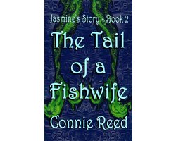 Jasmine's Story-The Tail of a Fishwife