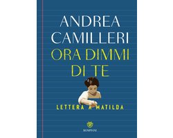 Ora dimmi di te. Lettera a Matilda