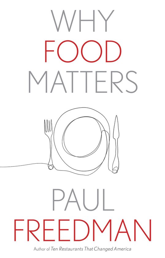 Boek "Why Food Matters" van Paul Freedman, met een lijntekening van een bord, vork en mes.