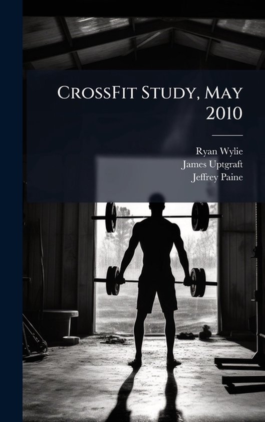 CrossFit Study, May 2010 - cover