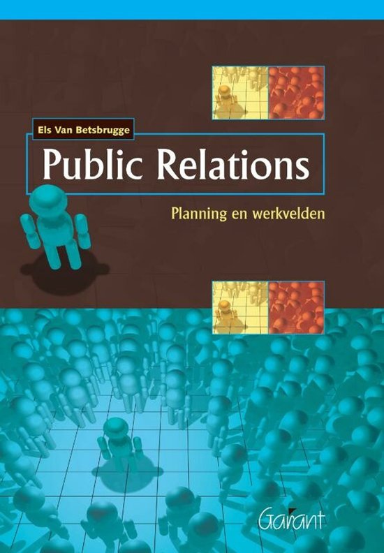 Boekomslag met de titel 'Public Relations Planning en werkvelden'. Een turquoise poppetje staat boven een groep blauwe poppetjes.