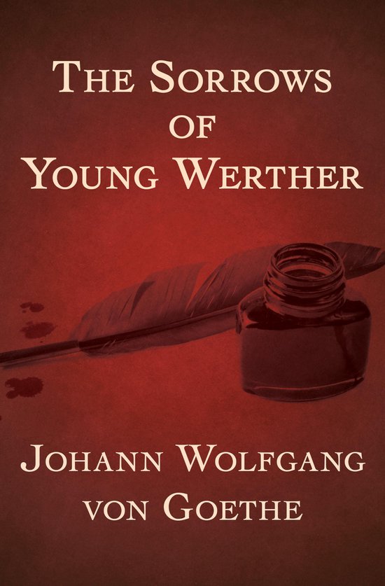 Boekomslag van 'The Sorrows of Young Werther' door Johann Wolfgang von Goethe, met een veer en inktpot.