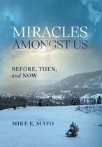 Miracles Amongst Us