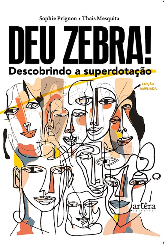Deu Zebra! Descobrindo a Superdotação - EDIÇÃO AMPLIADA - cover