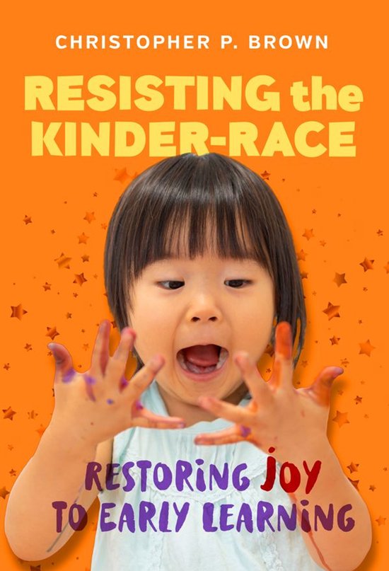 Early Childhood Education Series - Resisting the Kinder-Race - cover