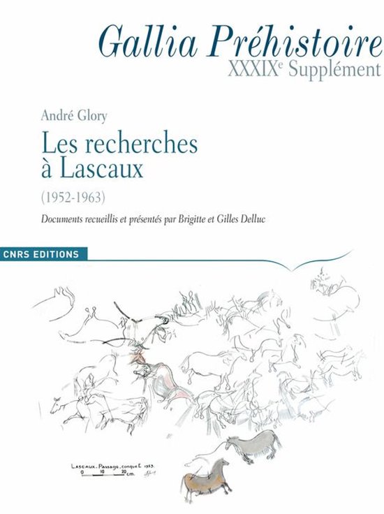 Gallia Préhistoire Supplément - Les recherches à Lascaux  ... - cover