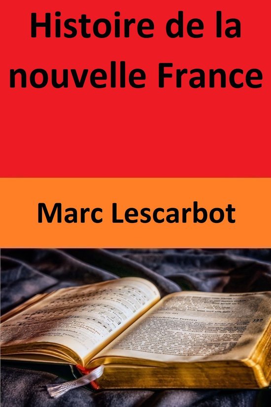 Histoire de la nouvelle France