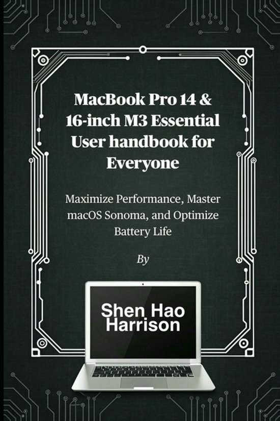 MacBook Pro 14 & 16-inch M3 Essential User handbook for Ever ... - cover