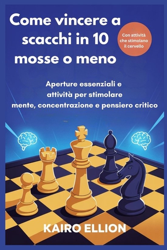 Come vincere a scacchi in 10 mosse o meno - cover