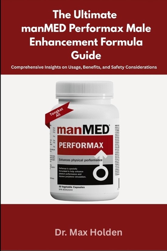 The Ultimate manMED Performax Male Enhancement Formula Guide - cover