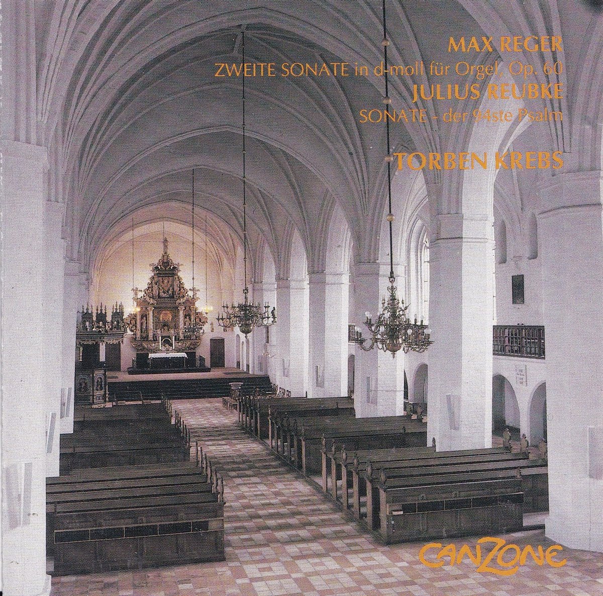 Max Reger, Julius Reubke: Sonatas for Organ