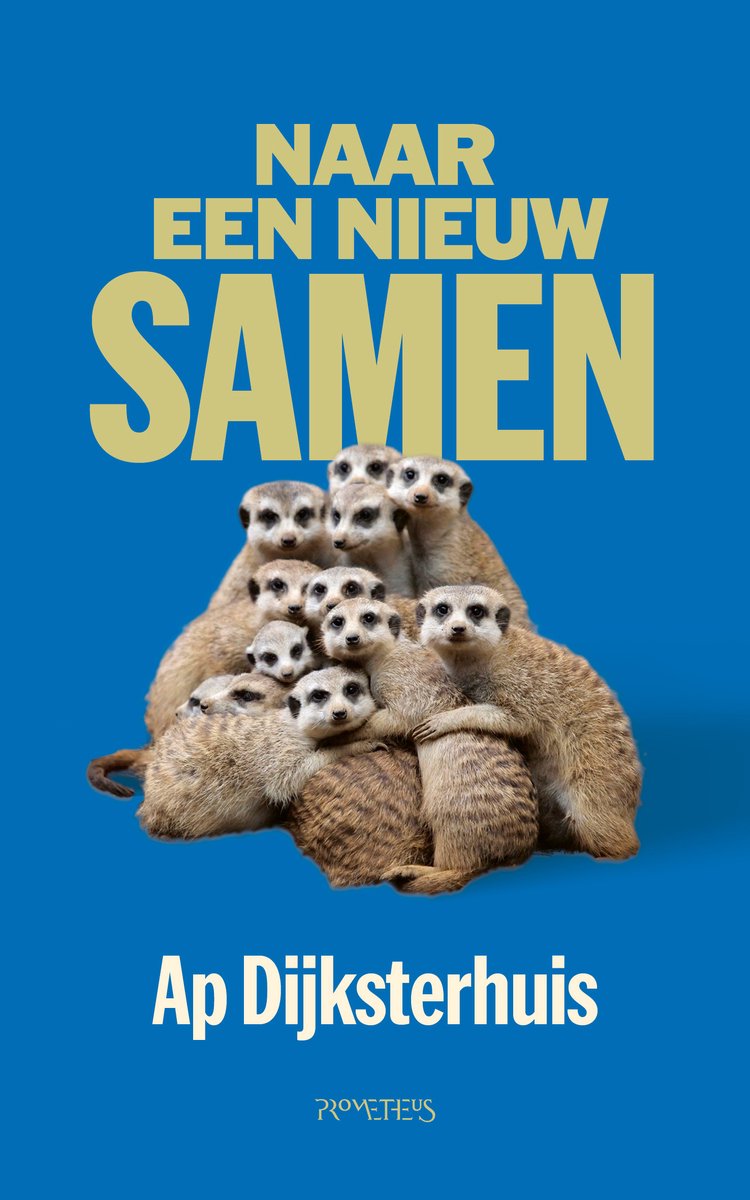 Boekomslag met een groep stokstaartjes en de tekst "Naar een nieuw samen" door Ap Dijkstrahuis.