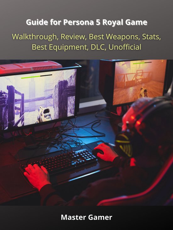 Guide for Persona 5 Royal Game, Walkthrough, Review, Best We ... - cover