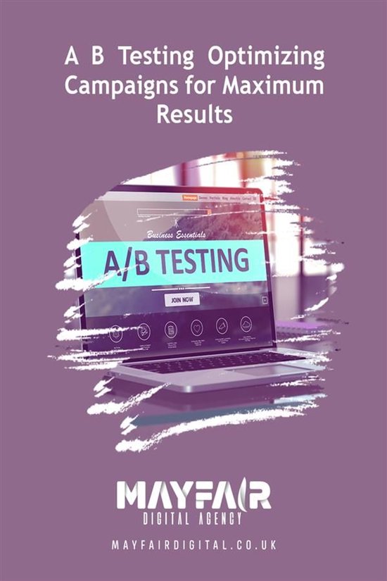 A B Testing Optimizing Campaigns for Maximum Results - cover