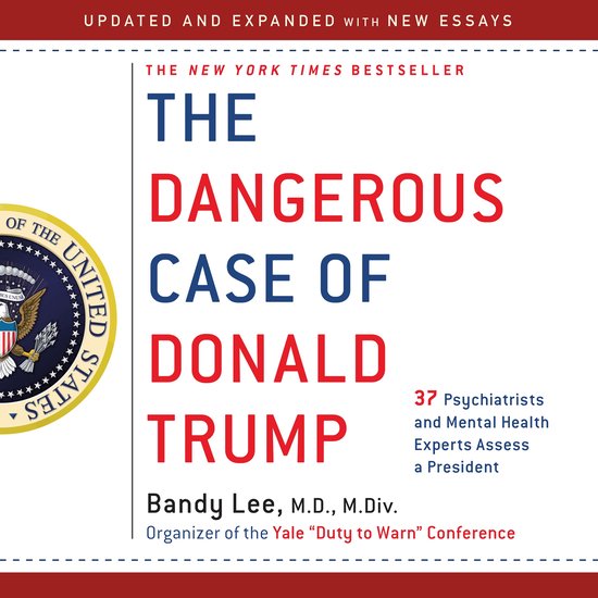 The Dangerous Case of Donald Trump - cover