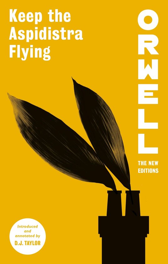 Orwell: The New Editions - Keep the Aspidistra Flying - cover