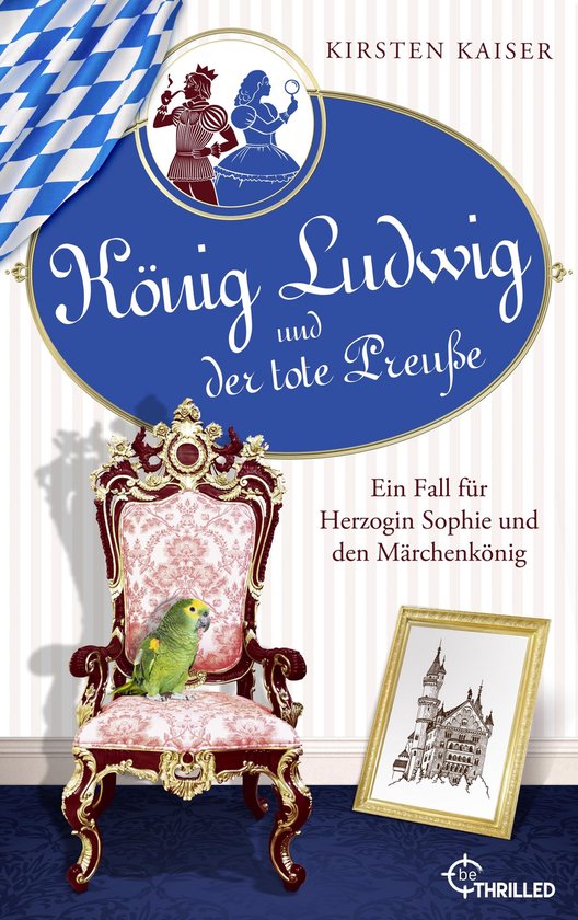 Neuschwanstein-Krimi 1 - König Ludwig und der tote Preuße - cover