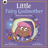 Before the fairy tale- Little Fairy Godmother
