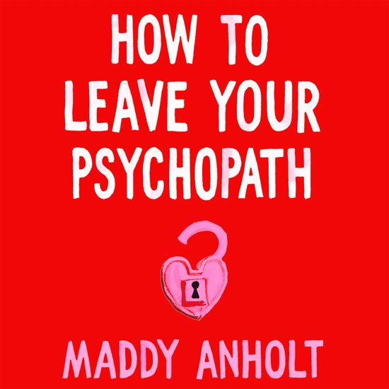 How to Leave Your Psychopath - cover