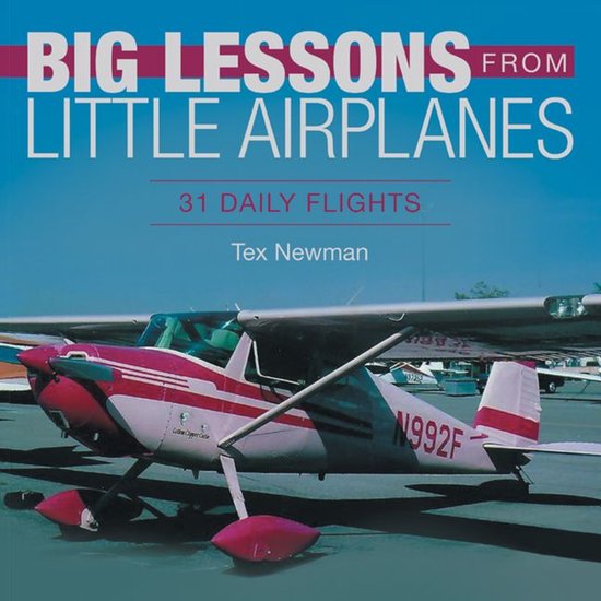 Big Lessons from Little Airplanes - cover