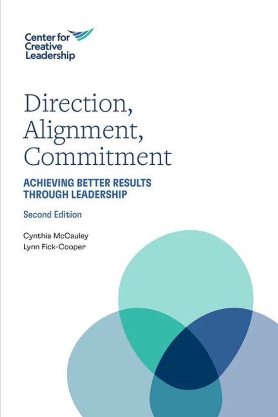 Direction, Alignment, Commitment: Achieving Better Results t ... - cover