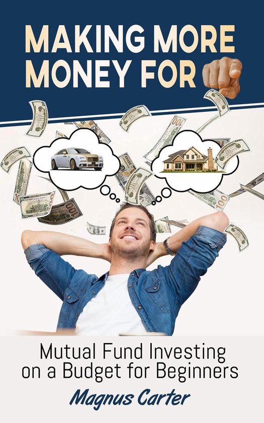 Making More Money for You! Mutual Fund Investing on a Budget ... - cover