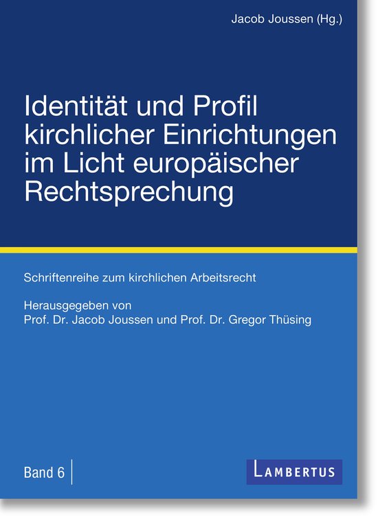 Schriftenreihe zum kirchlichen Arbeitsrecht 6 - Identität u ... - cover