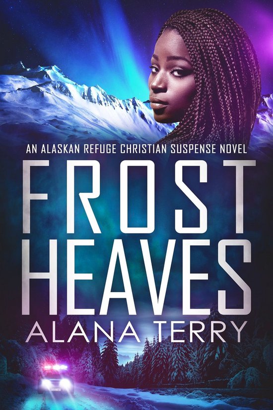 An Alaskan Refuge Christian Suspense Novel - Frost Heaves - cover