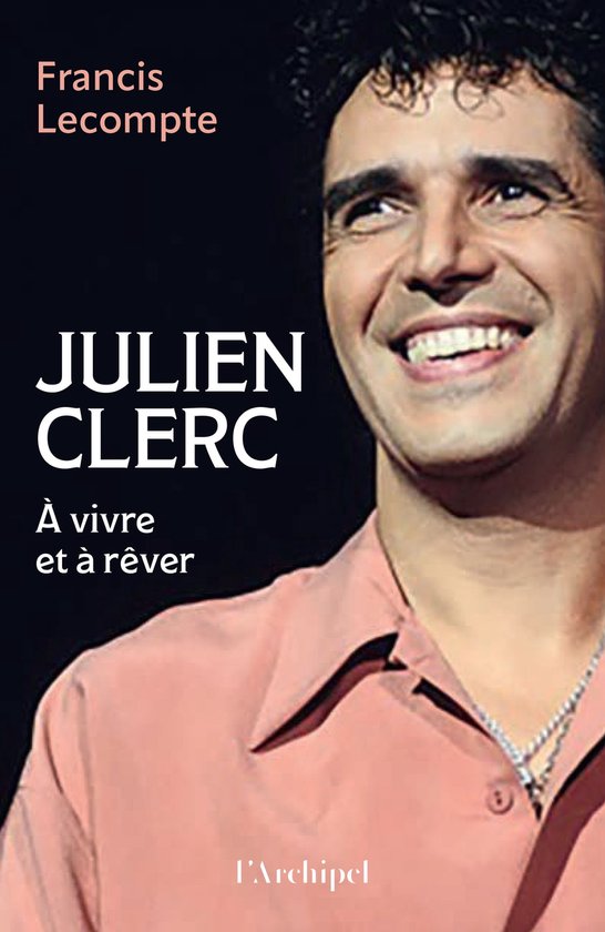 Julien Clerc - A vivre et à rêver - cover