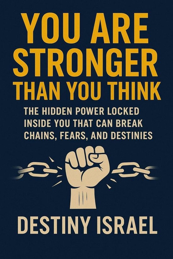 You Are Stronger Than You Think