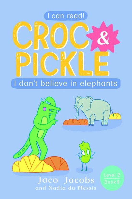 Croc & Pickle Level 2 Book 9 - Croc & Pickle Level 2 Book 9 - cover