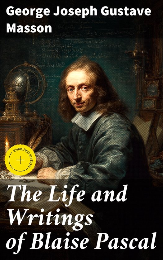 The Life and Writings of Blaise Pascal - cover