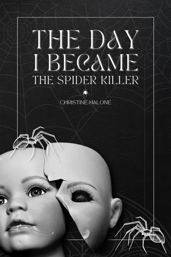The Day I Became The Spider Killer - cover