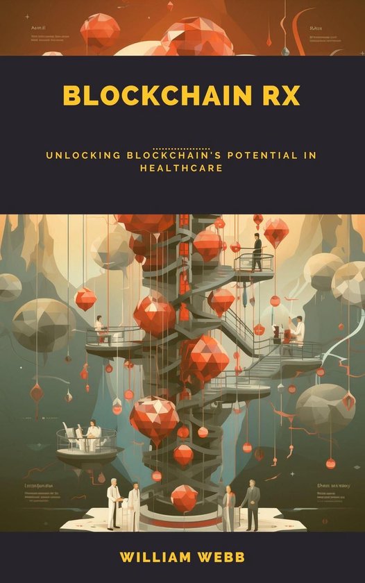Blockchain Rx: Unlocking Blockchain's Potential in Healthcar ... - cover