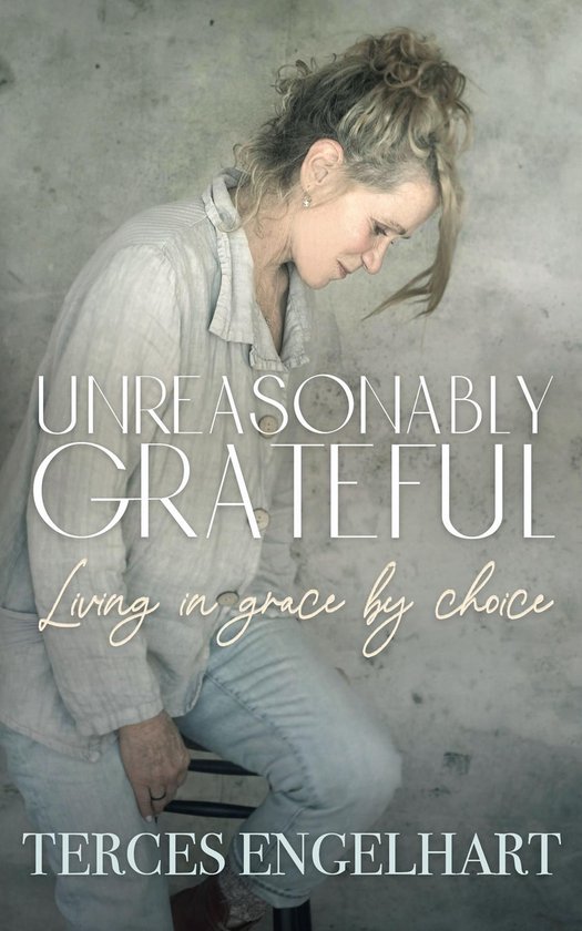 Unreasonably Grateful - cover