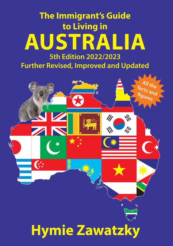 The Immigrant’s Guide to Living in Australia - cover