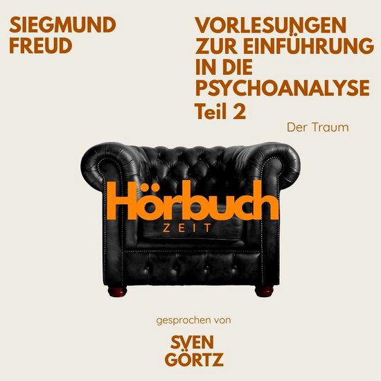 Vorlesungen zur Einführung in die Psychoanalyse. Teil 2: De ... - cover