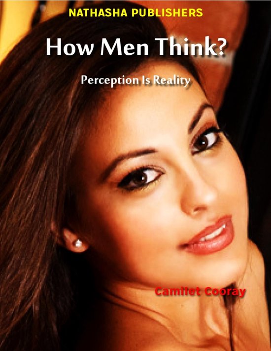 How Men Think? : Perception Is Reality - cover