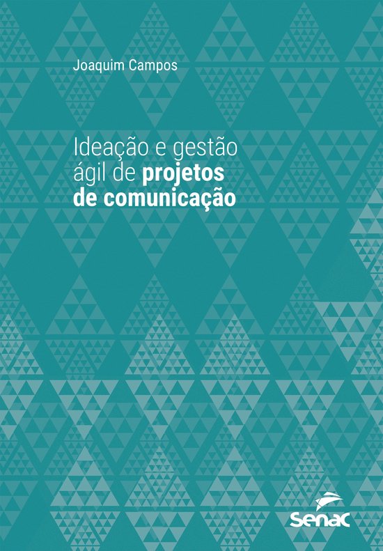 Série Universitária - Ideação e gestão ágil de projeto ... - cover
