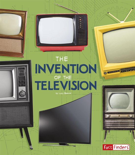 World-Changing Inventions - The Invention of the Television - cover