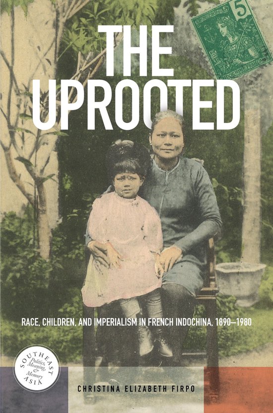Southeast Asia: Politics, Meaning, and Memory 30 - The Uproo ... - cover
